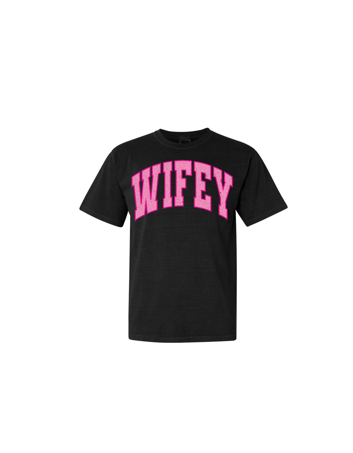 WIFEY TEE